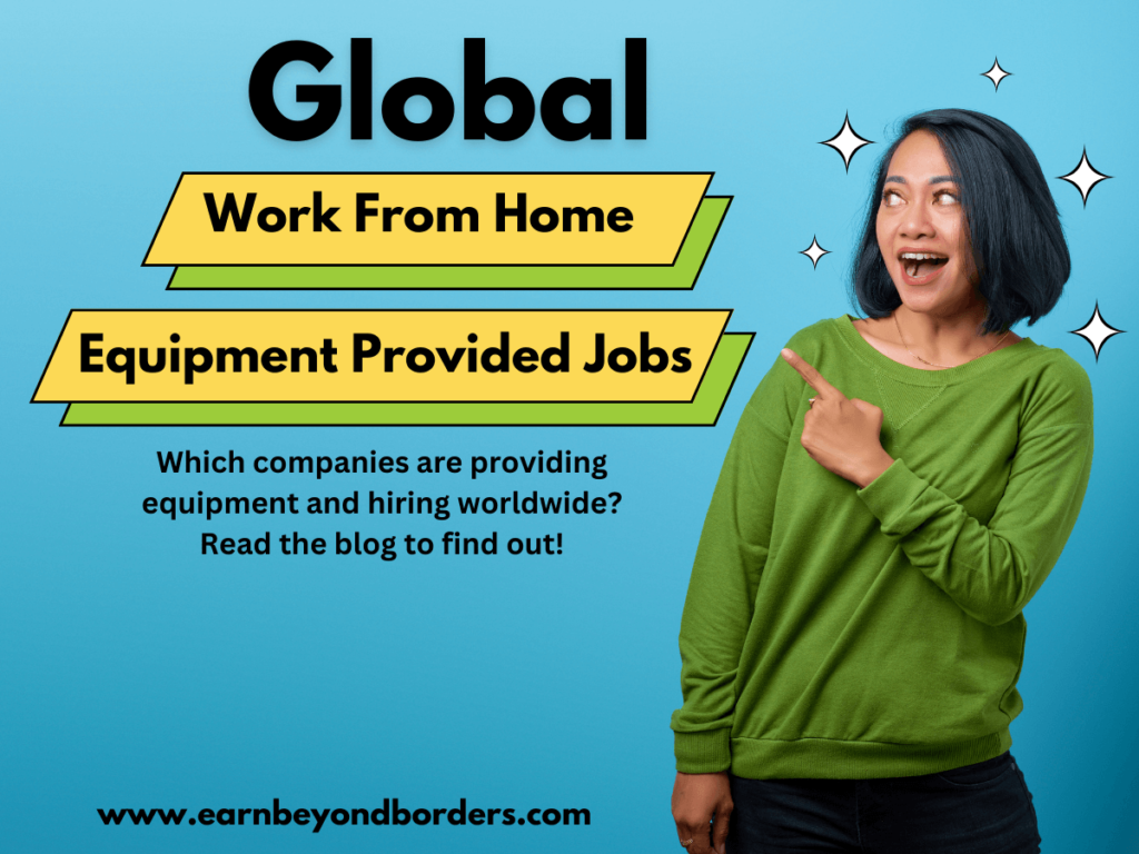 Global work from home equipment provided jobs