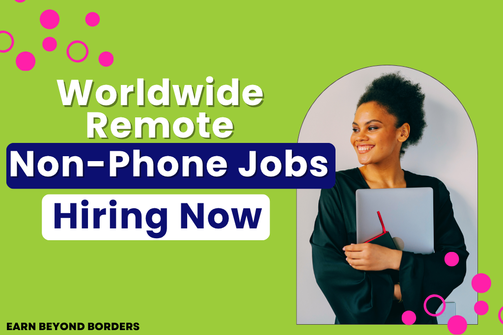 worldwide non phone online jobs